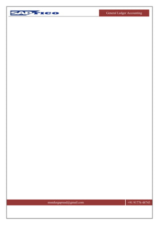 General Ledger Accounting
msndurgaprasd@gmail.com +91 91776 48745
 