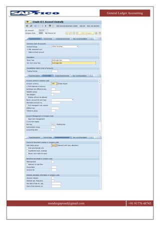 General Ledger Accounting
msndurgaprasd@gmail.com +91 91776 48745
 