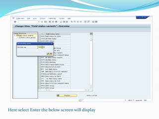 Here select Enter the below screen will display
 