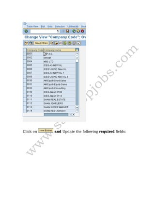 Click on and Update the following required fields:
 
