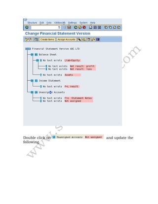 Double click on and update the
following
 