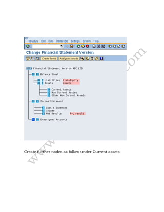 Create further nodes as follow under Current assets
 