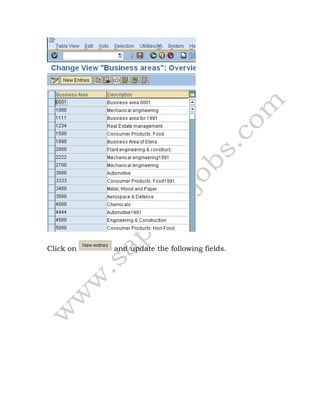 Click on and update the following fields.
 