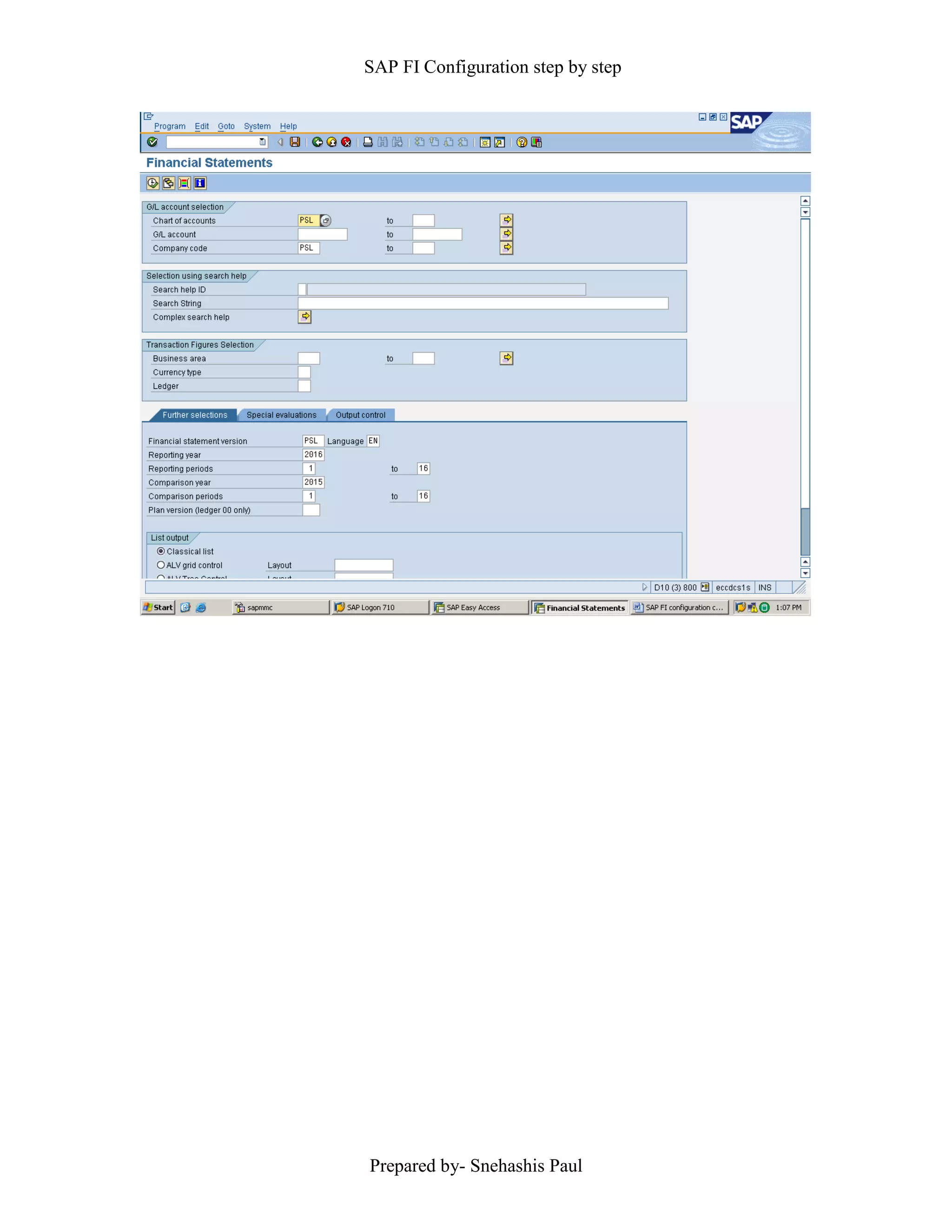SAP FI Configuration step by step
Prepared by- Snehashis Paul
 