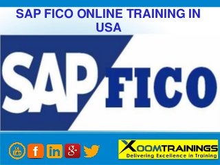 SAP FICO ONLINE TRAINING IN
USA
 