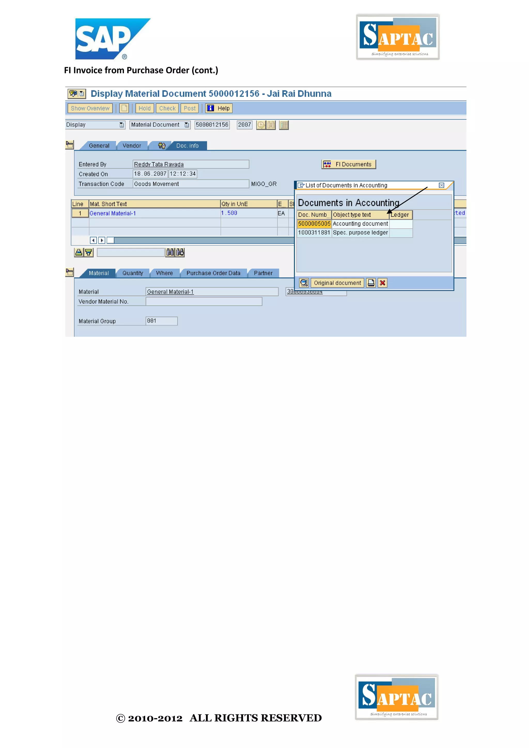 © 2010-2012 ALL RIGHTS RESERVED
FI Invoice from Purchase Order (cont.)
 