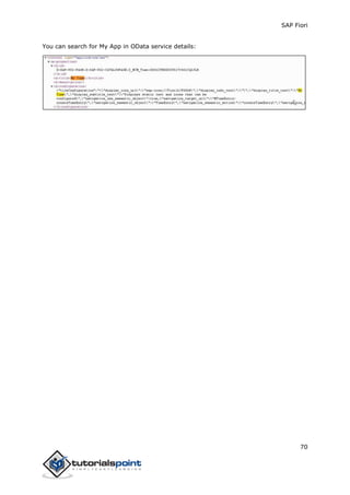 SAP Fiori
70
You can search for My App in OData service details:
 