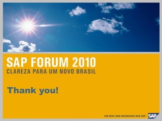 Thank you!


             © SAP 2010 / Page 44
 