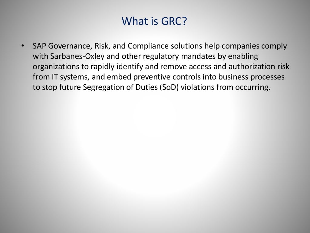 SAP Governance,Risk and Compliance SAP Governance,Risk and Compliance
