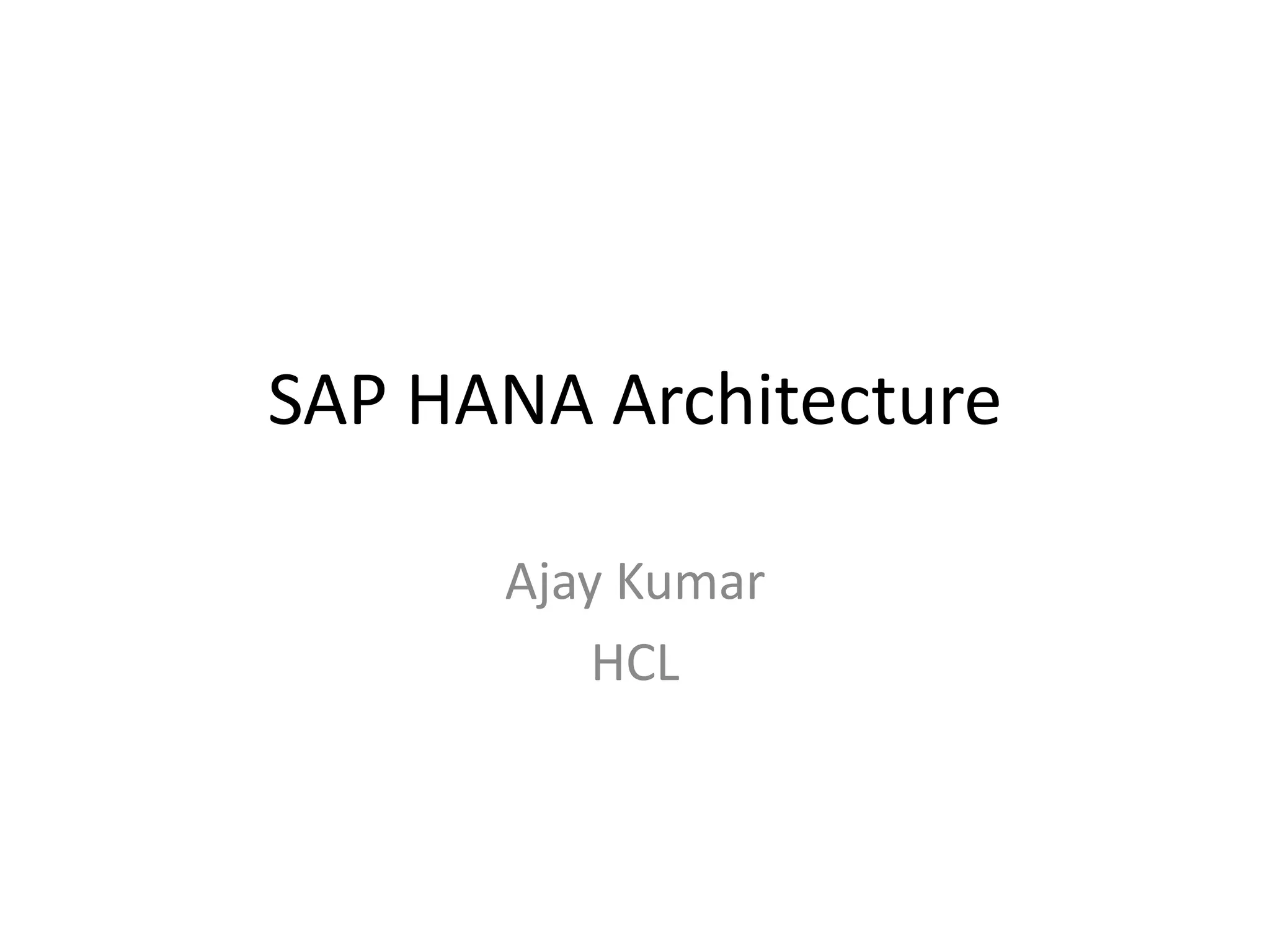 Sap HANA Column Oriented Architecture PPT