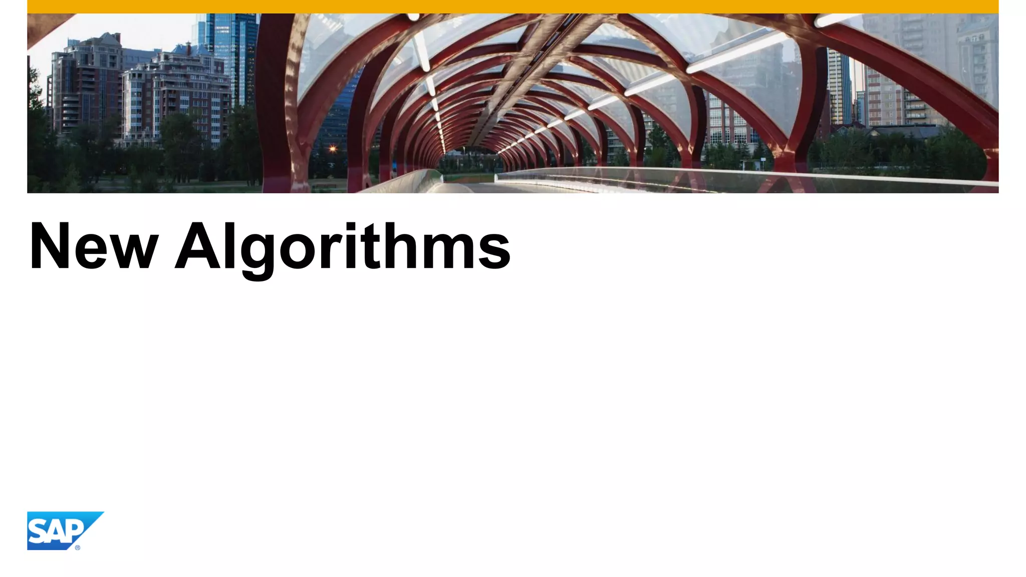 New Algorithms  