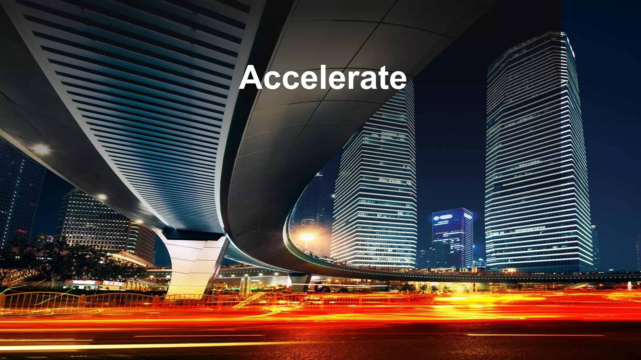 © 2014 SAP AG. All rights reserved. 6
Accelerate
 