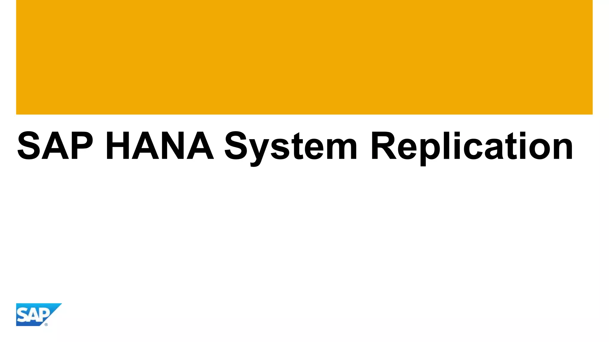 SAP HANA System Replication
 