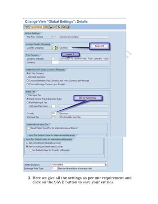 3. Here we give all the settings as per our requirement and
click on the SAVE button to save your entries.
 
