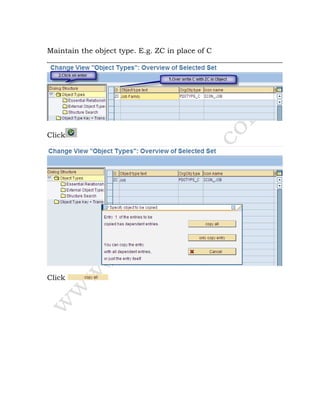 Maintain the object type. E.g. ZC in place of C
Click
Click
 