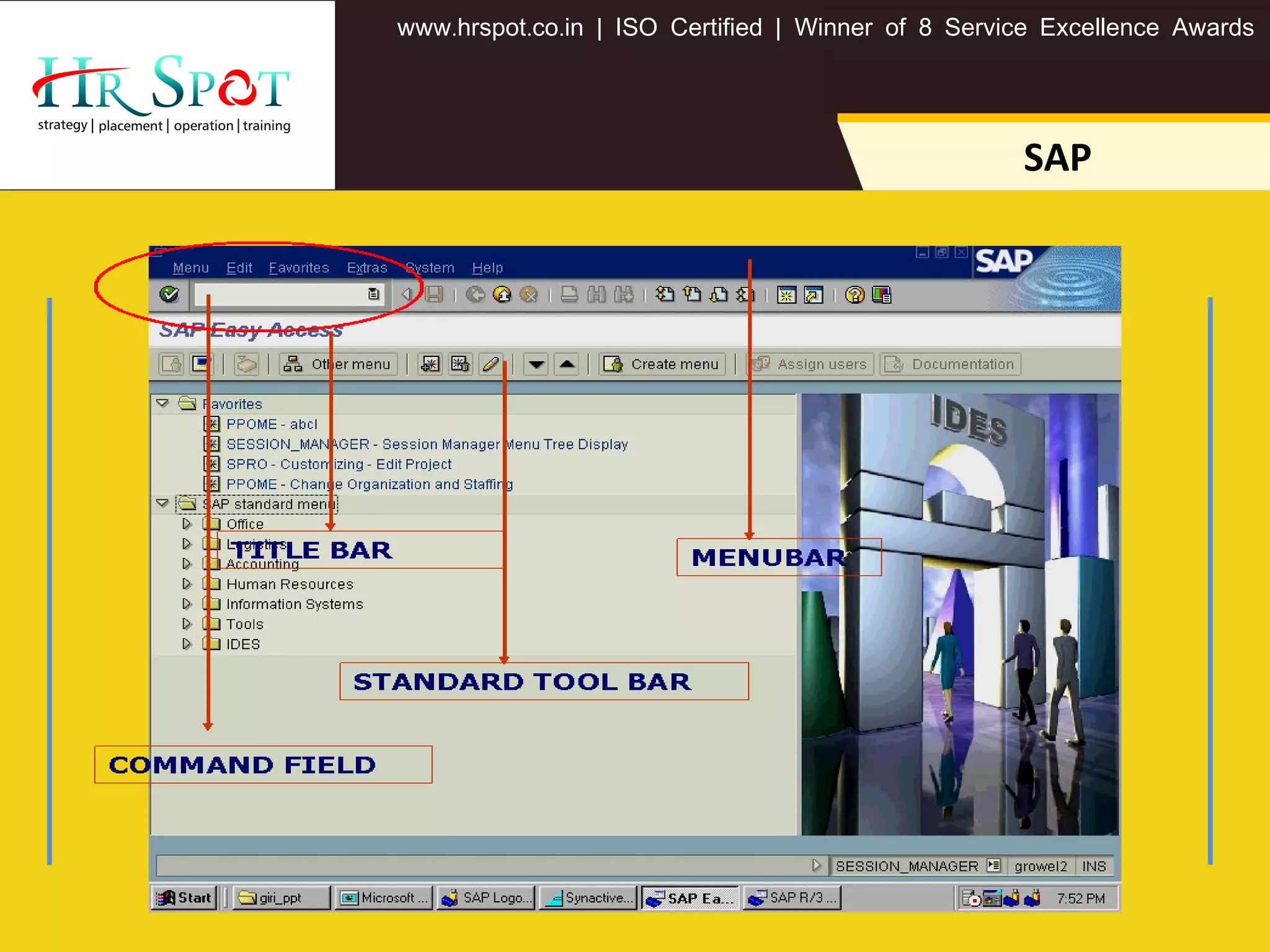 . . .www hrspot co in | ISO Certified | Winner of 8 Service Excellence Awards
SAP
 
