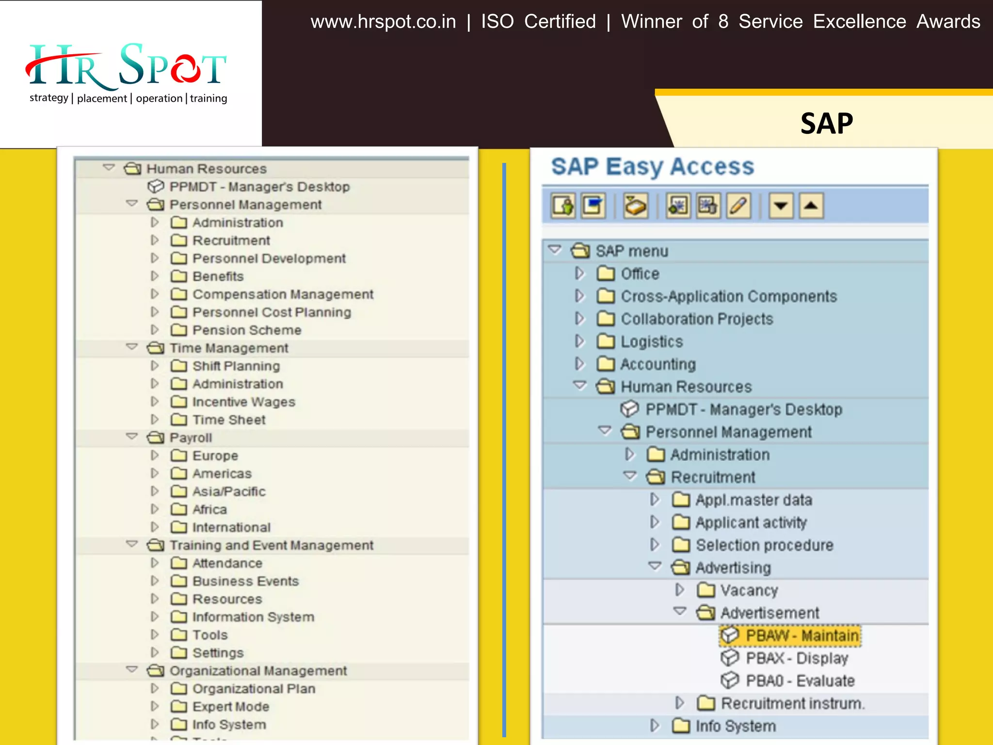 . . .www hrspot co in | ISO Certified | Winner of 8 Service Excellence Awards
SAP
 