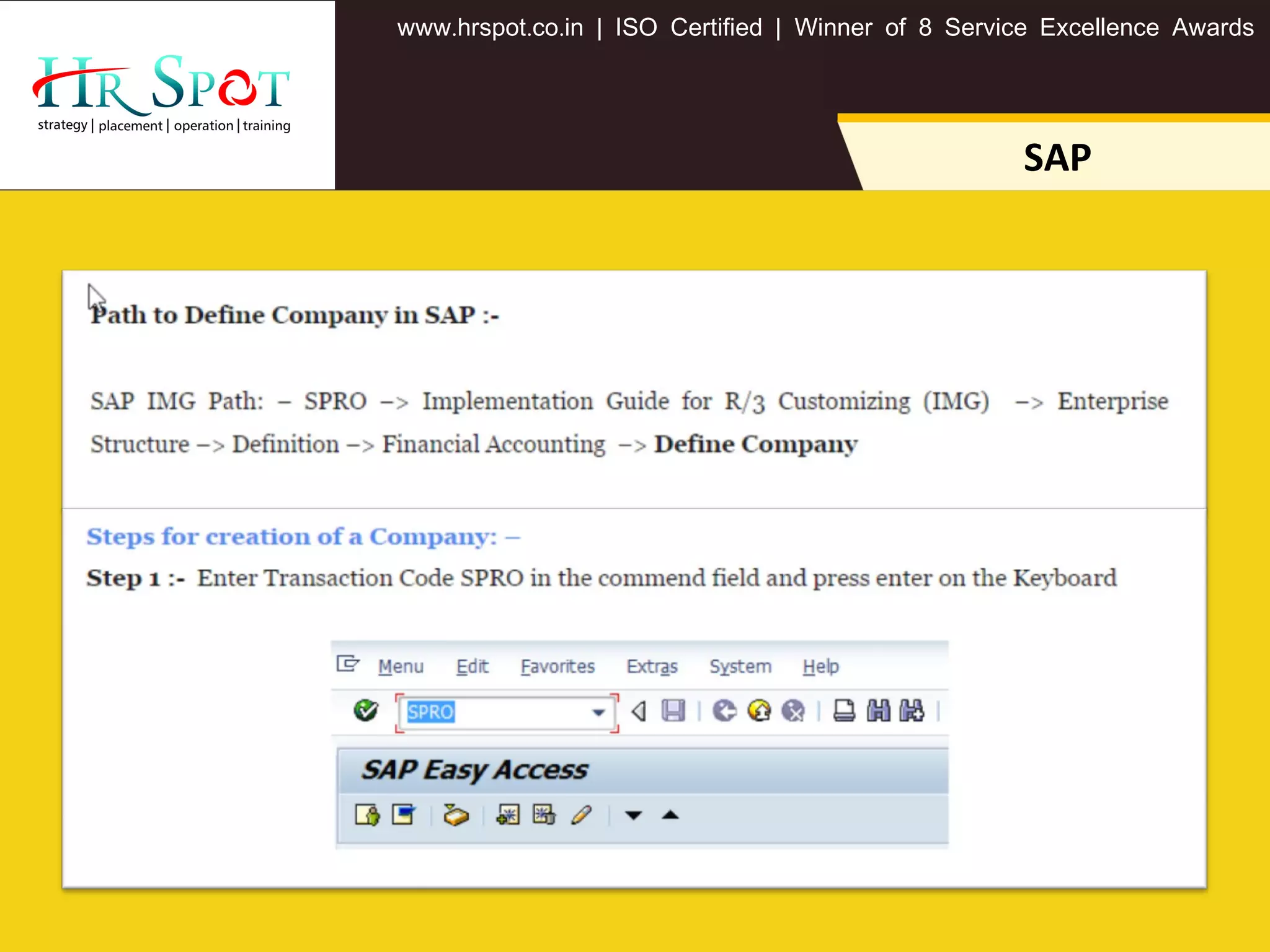 . . .www hrspot co in | ISO Certified | Winner of 8 Service Excellence Awards
SAP
 