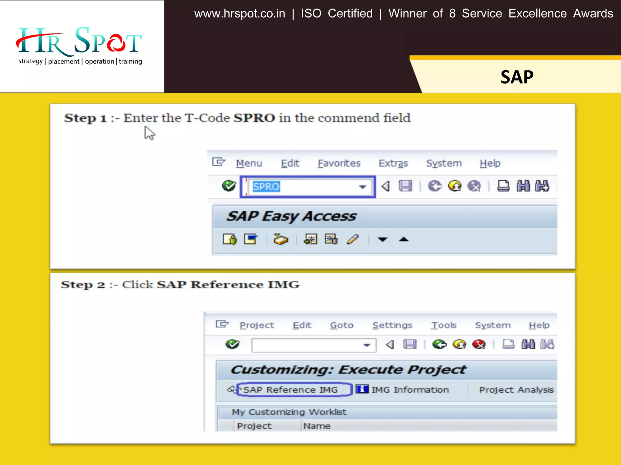 . . .www hrspot co in | ISO Certified | Winner of 8 Service Excellence Awards
SAP
 