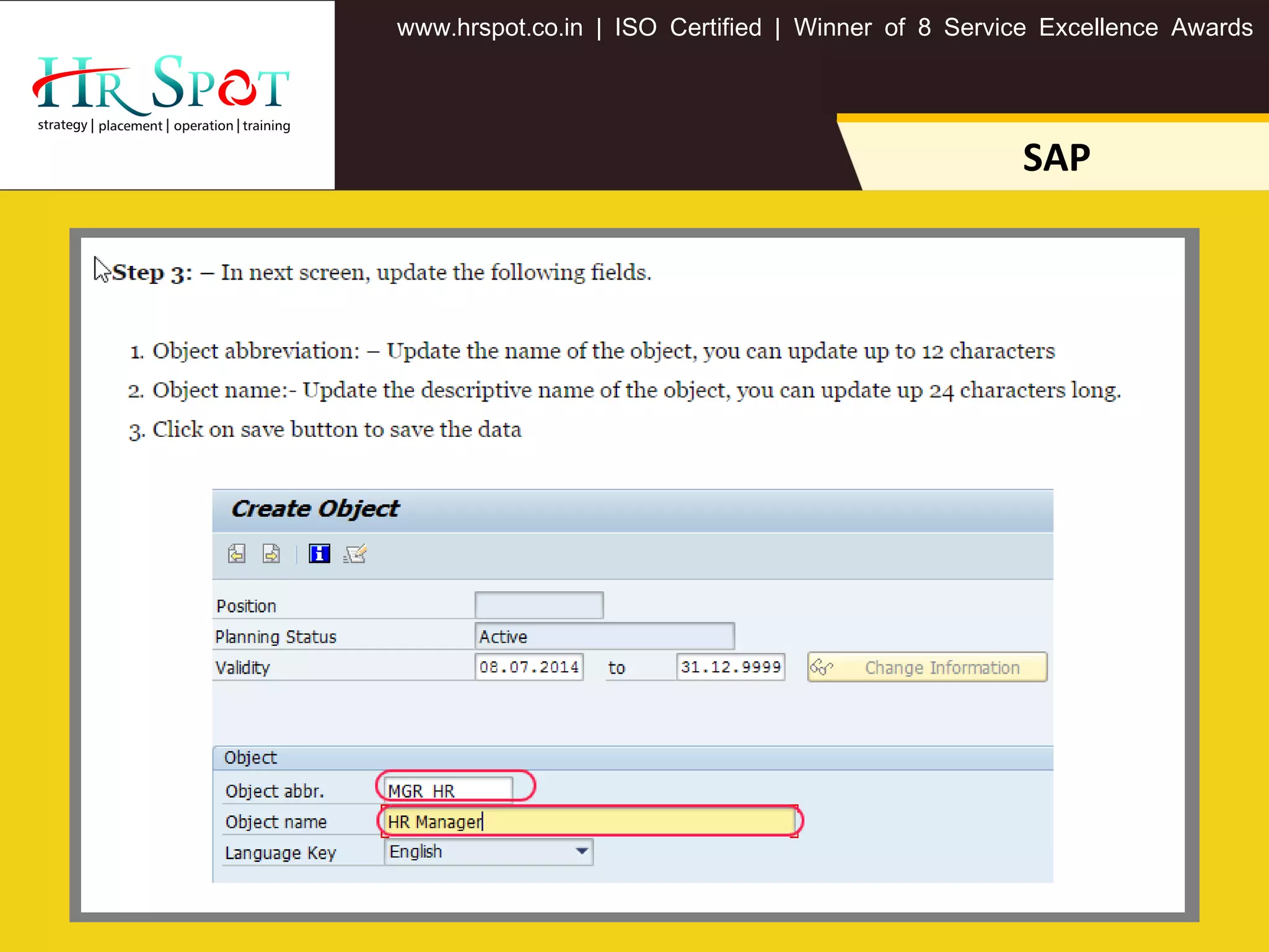 . . .www hrspot co in | ISO Certified | Winner of 8 Service Excellence Awards
SAP
 