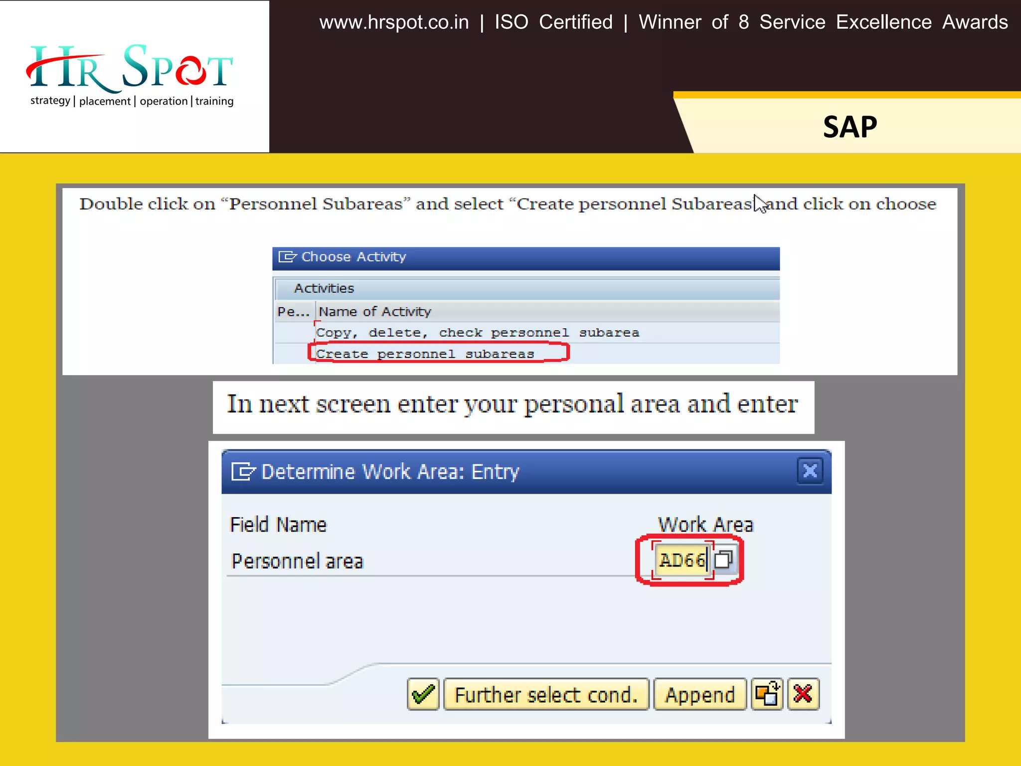 . . .www hrspot co in | ISO Certified | Winner of 8 Service Excellence Awards
SAP
 