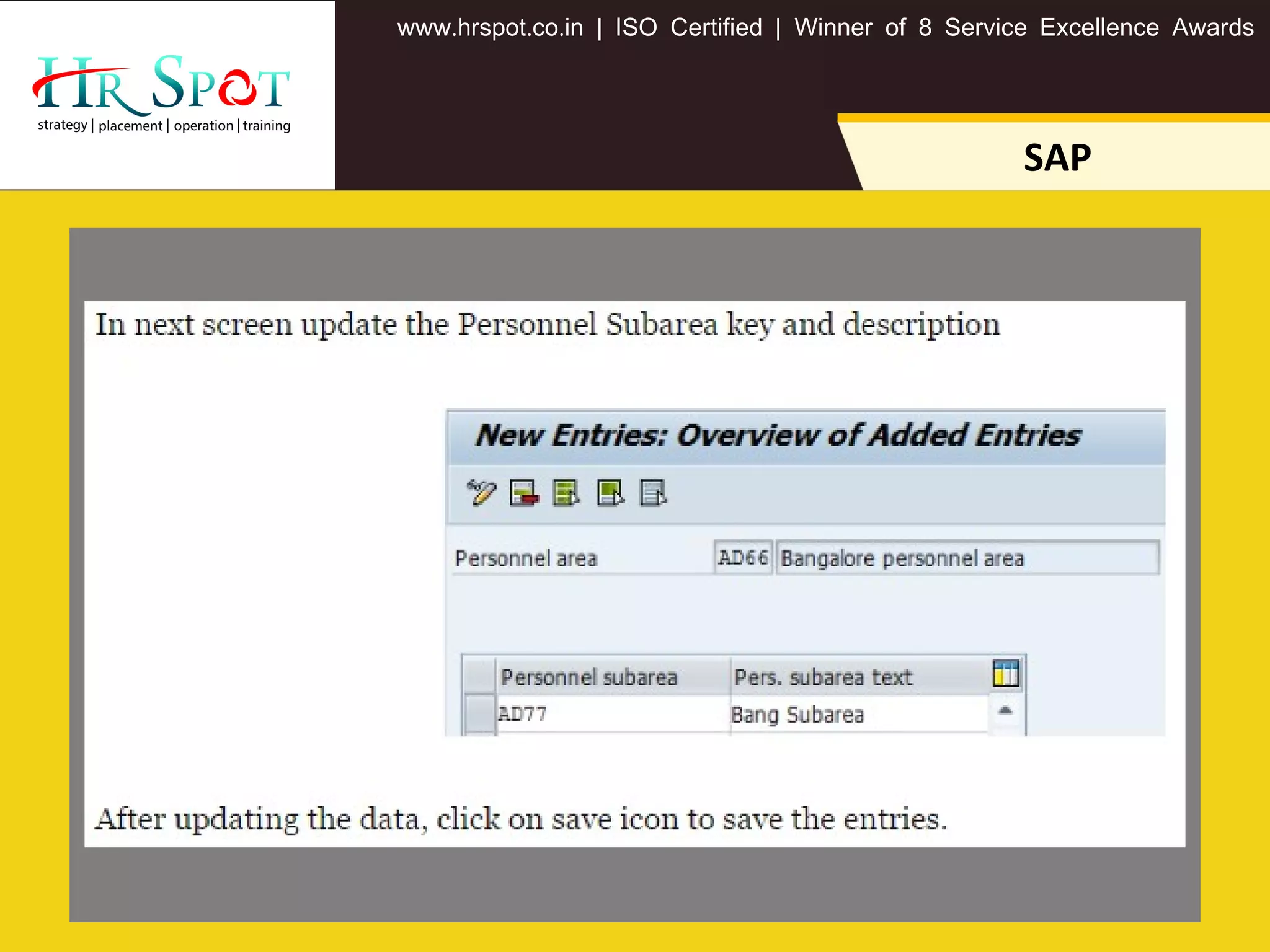 . . .www hrspot co in | ISO Certified | Winner of 8 Service Excellence Awards
SAP
 
