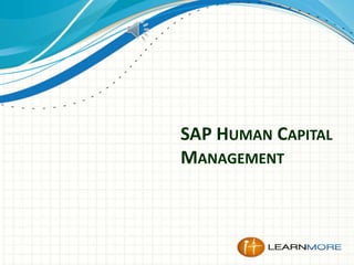 SAP HUMAN CAPITAL
MANAGEMENT

 