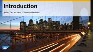 Introduction 
Stefan Gruber, Head of Investor Relations  