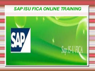 SAP ISU FICA ONLINE TRAINING
 