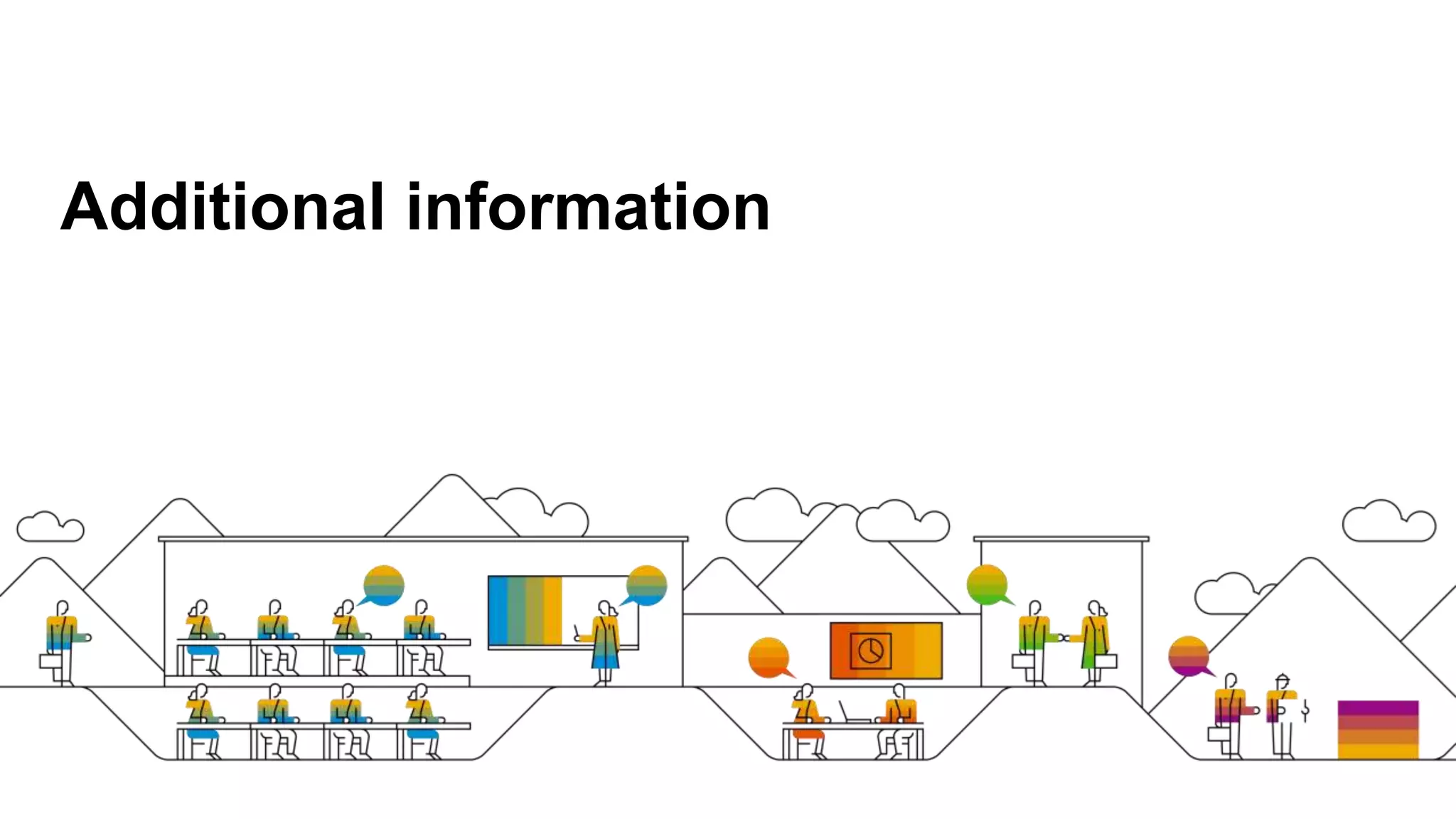 Additional information
 