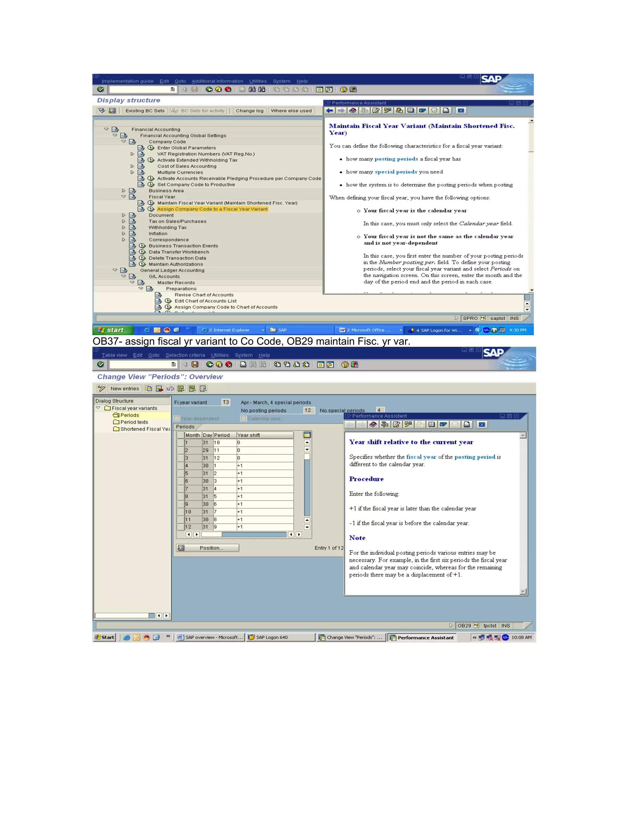 OB37- assign fiscal yr variant to Co Code, OB29 maintain Fisc. yr var.
 