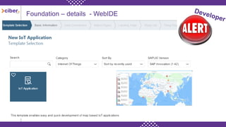 Foundation – details - WebIDE
 WebIDE templates
 