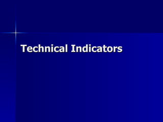 Technical Indicators 
