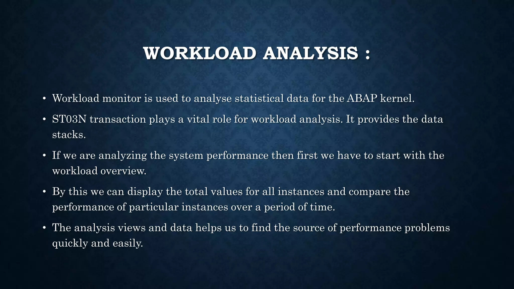 Sap memory management ,workload and performance analysis.pptx