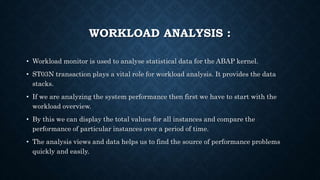 Sap memory management ,workload and performance analysis.pptx