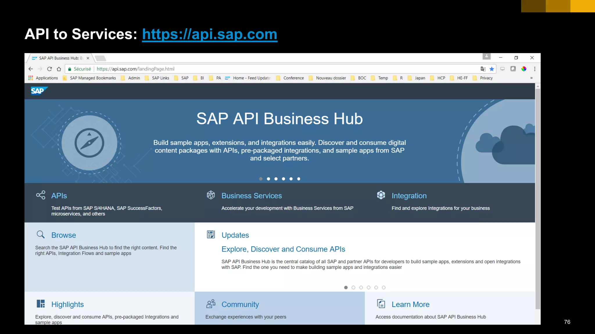 76INTERNAL© 2017 SAP SE or an SAP affiliate company. All rights reserved. ǀ
API to Services: https://api.sap.com
 