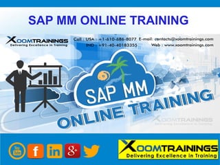 SAP MM ONLINE TRAINING
 