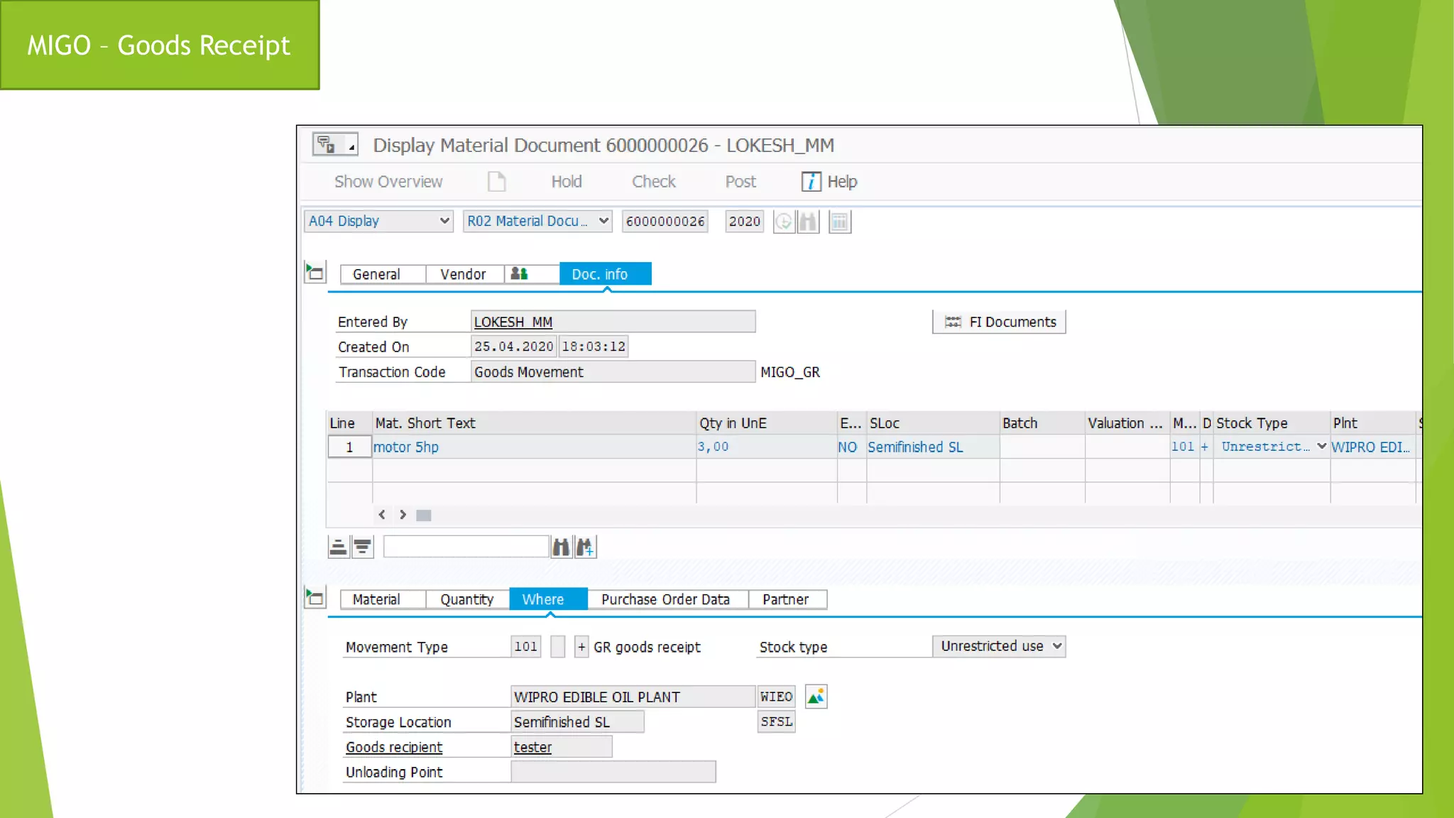 MIGO – Goods Receipt
 