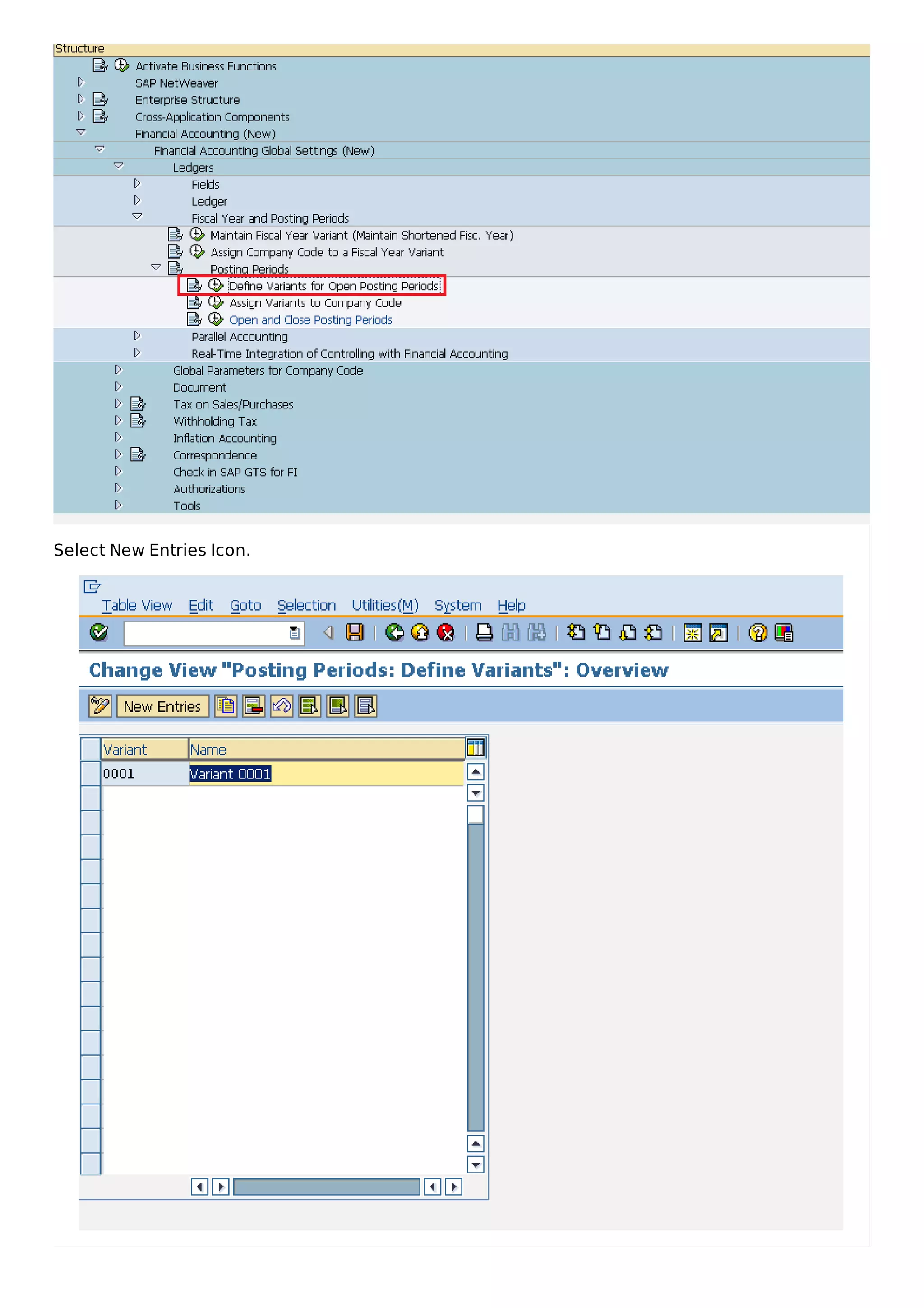 Select New Entries Icon.
 