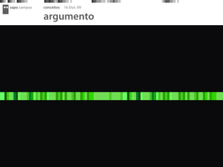 sapo campus   conceitos   16 Out. 09

              argumento
 