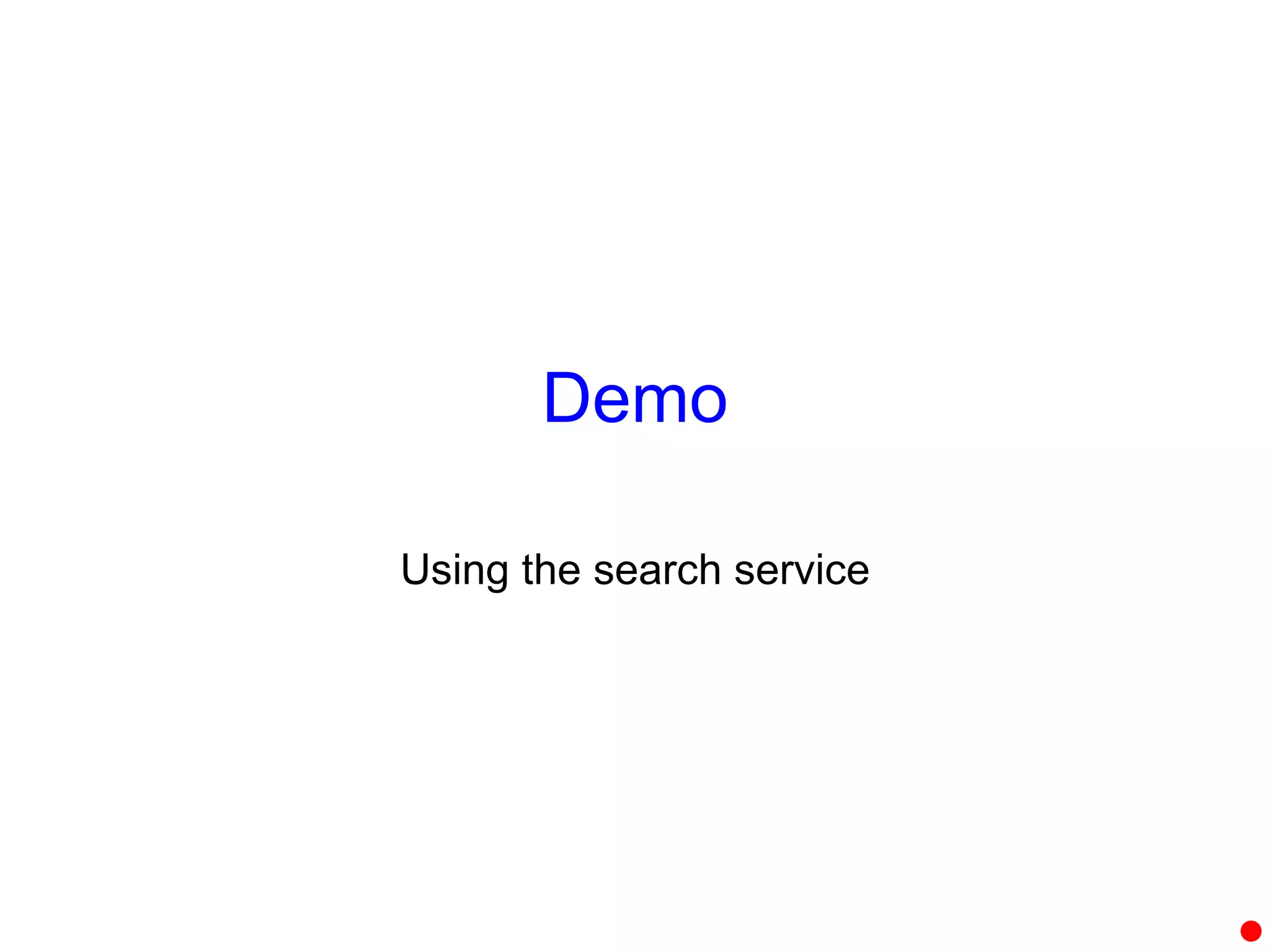 Demo Using the search service 
