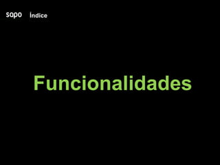 Índice Funcionalidades 