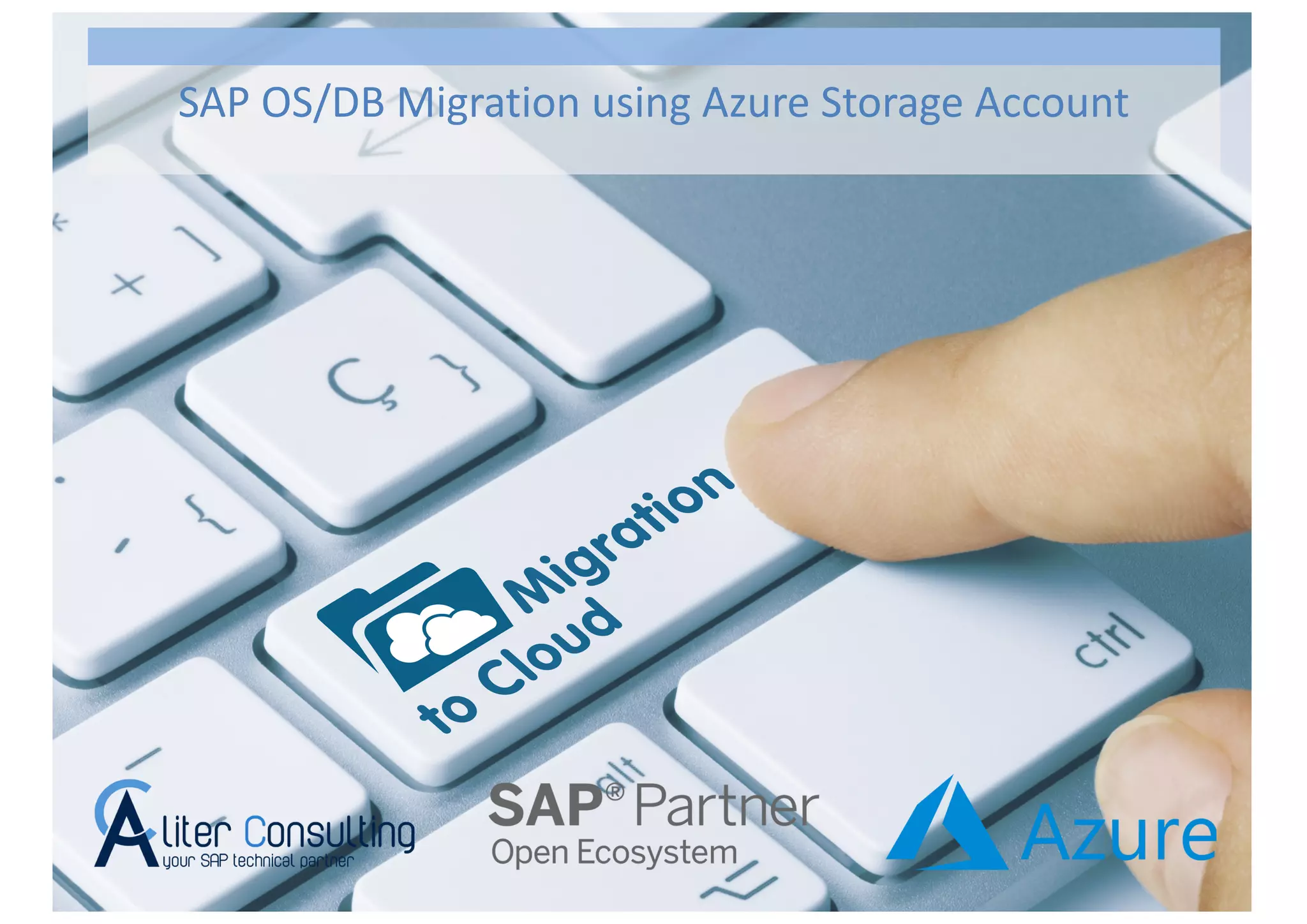 SAP OS/DB Migration using Azure Storage Account | PPT