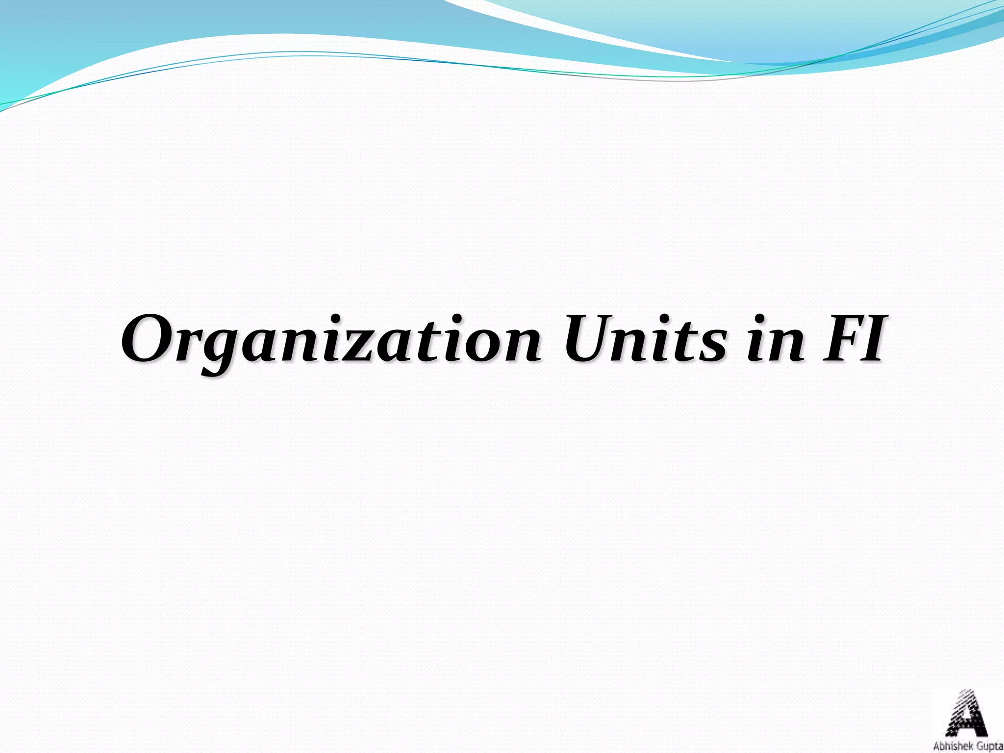 Organization Units in FI
 