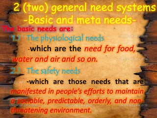 -which are the
-which are those needs that are
 