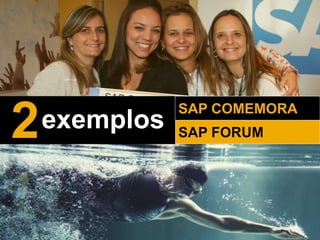 Para todos os colaboradores
Newsletter semanalNewsletter especial do SAP Forum
 