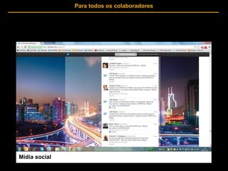 Simplicidade Objetividade
Garantem uma
comunicação relevante
para o público interno
Originalidade
 