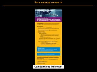 twitter @sapbrasil
facebook.com/sapbrasil
linkedin Cris Brito
cris.brito@sap.com
 