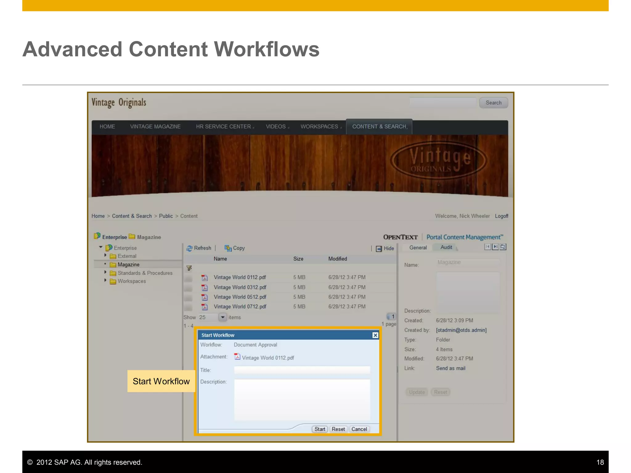 Advanced Content Workflows




                                Start Workflow




© 2012 SAP AG. All rights reserved.              18
 