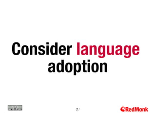 202
0
Consider language
adoption
 
